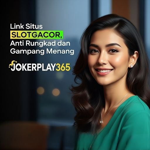 JOKERPLAY365 Link Situs SLOTGACOR Hari Ini Anti Rungkad Gampang Menang Slot88 Online